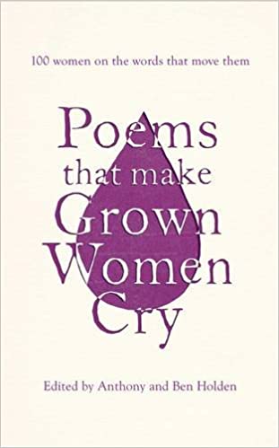 Poems that Make Grown Women Cry